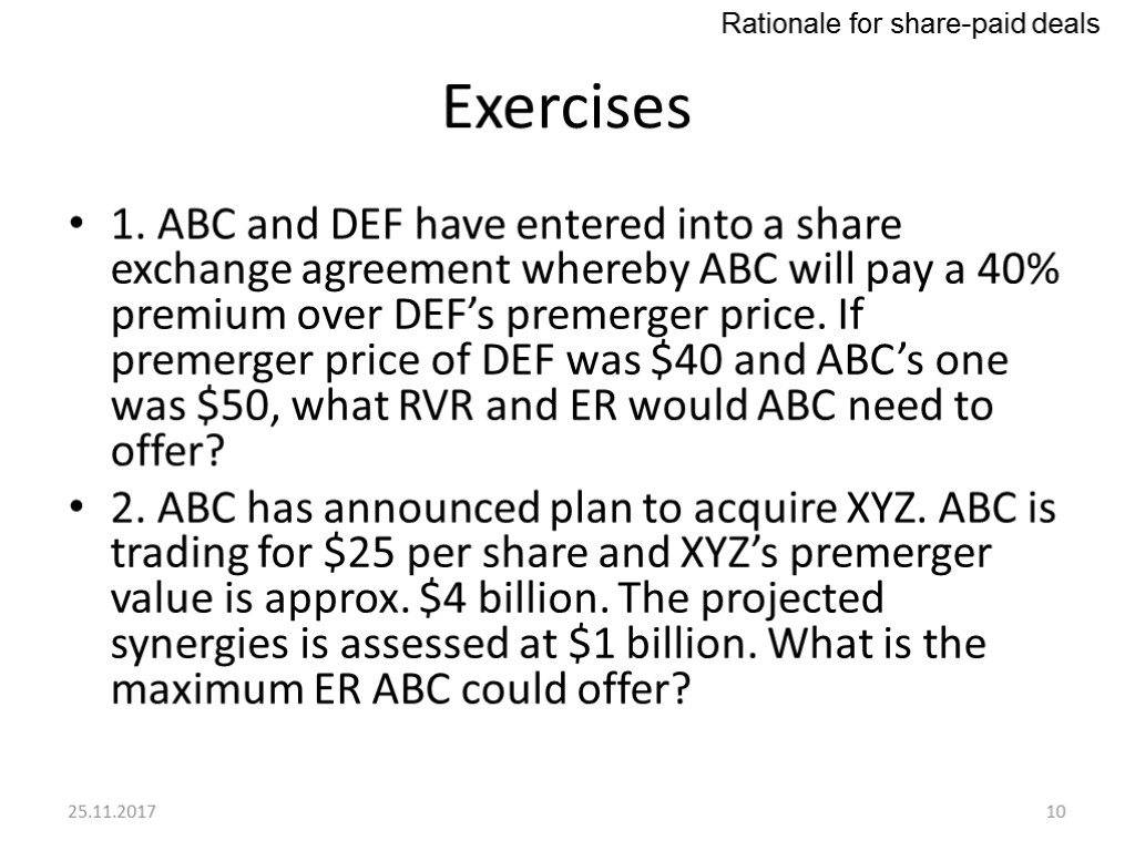 Exercises 1. ABC and DEF have entered into a share exchange agreement whereby ABC